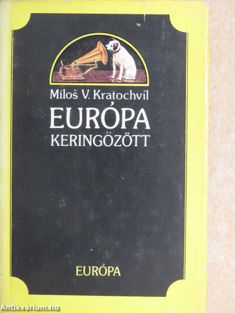 Európa keringőzött