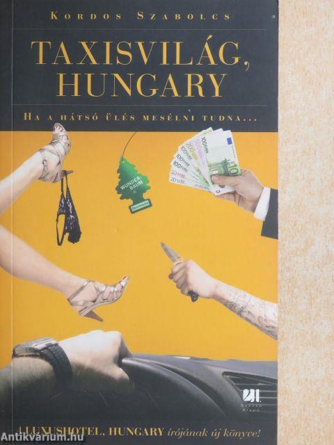 Taxisvilág, Hungary