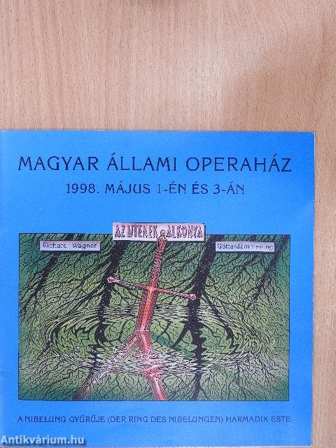 Magyar Állami Operaház 1998. május 1-én és 3-án