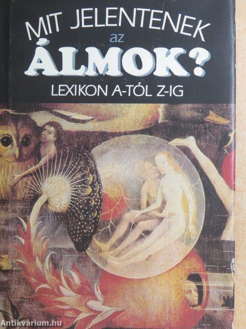 Mit jelentenek az álmok?