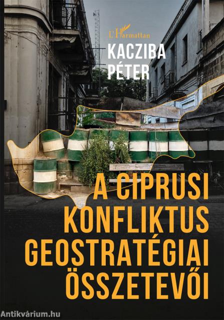 A ciprusi konfliktus geostratégiai összetevői