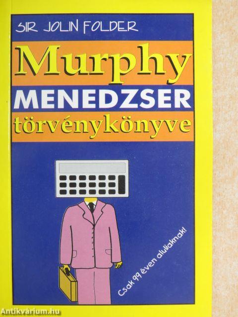 Murphy menedzser törvénykönyve