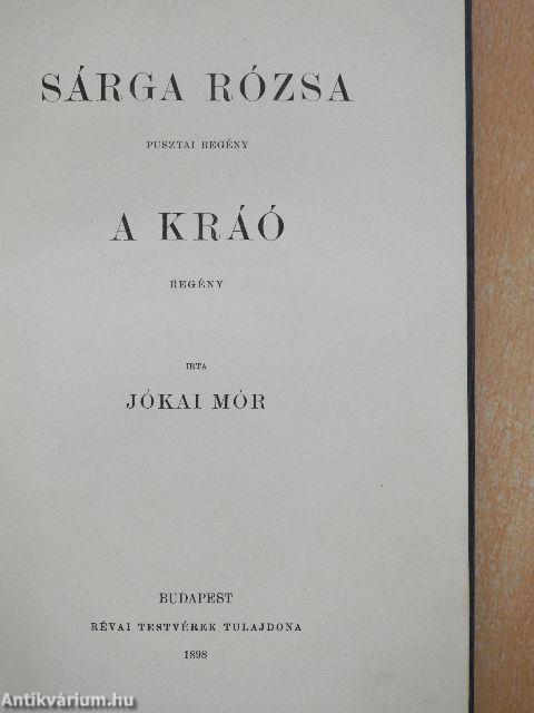 Sárga rózsa/A kráó