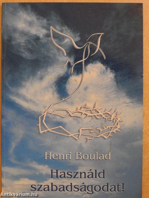 Használd szabadságodat!