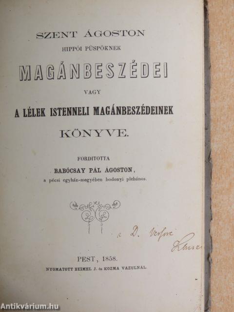 Szent Ágoston hippói püspöknek magánbeszédei vagy a lélek Istenneli magánbeszédeinek könyve