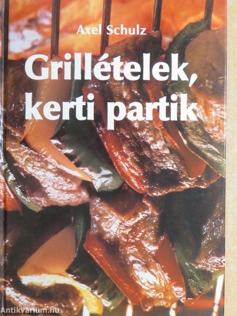 Grillételek, kerti partik