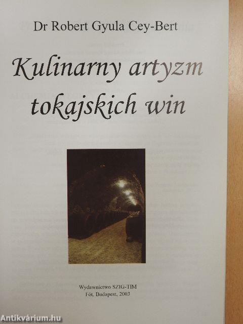 Kulinarny artyzm tokajskich win