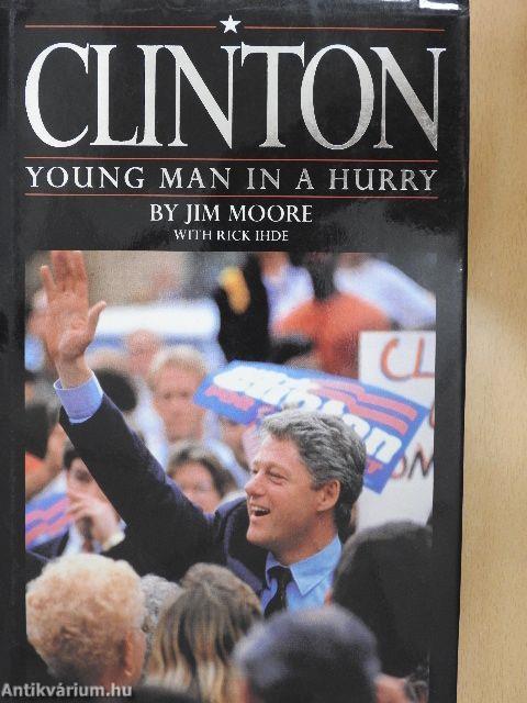 Clinton: Young Man in a Hurry