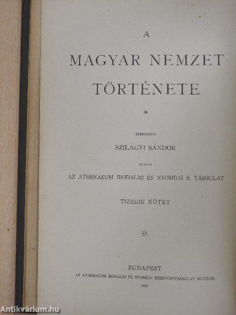 A magyar nemzet története X.