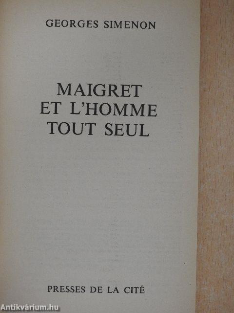 Maigret et l'homme tout seul