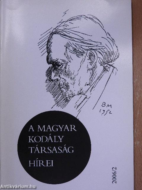 A Magyar Kodály Társaság Hírei 2006/2.