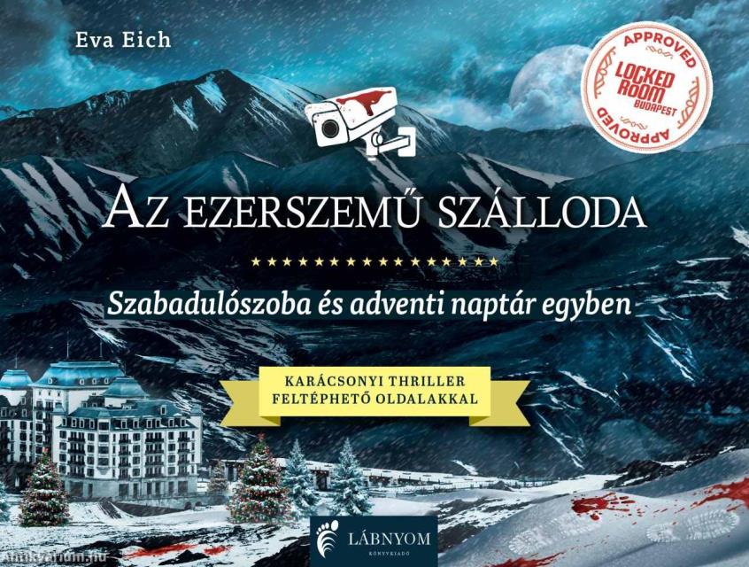 Az ezerszemű szálloda - Szabadulószoba és adventi naptár egyben - Karácsonyi thriller feltéphető oldalakkal