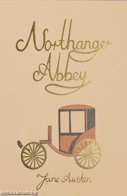 Northanger Abbey (Wordsworth Collector's Editions)