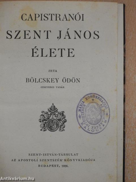 Capistranói Szent János élete