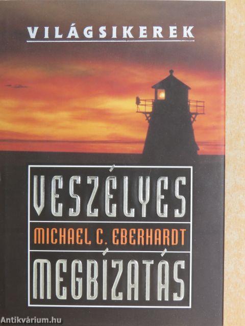 Veszélyes megbízatás