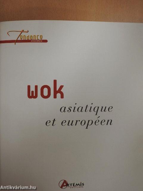 Wok asiatique & européen