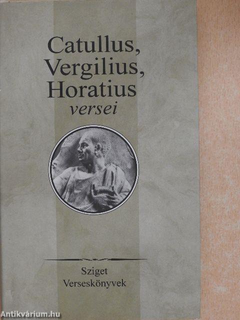 Catullus, Vergilius, Horatius versei