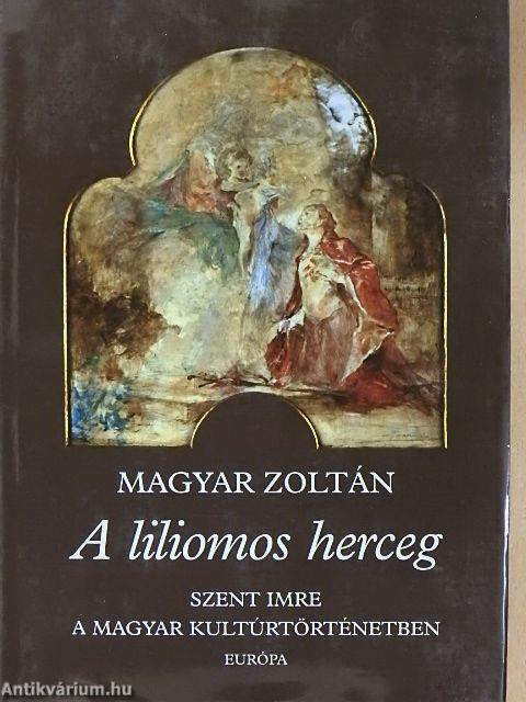 A liliomos herceg