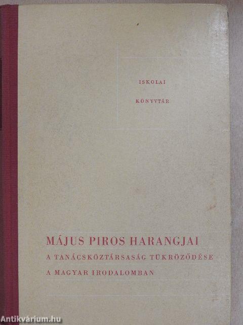 Május piros harangjai