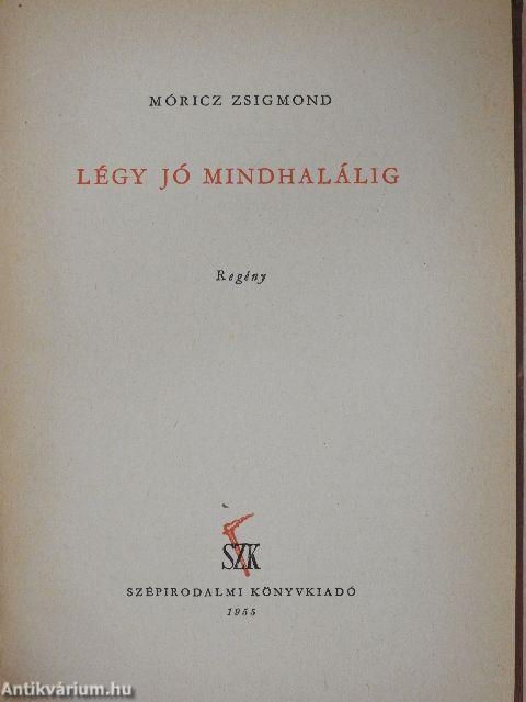 Légy jó mindhalálig
