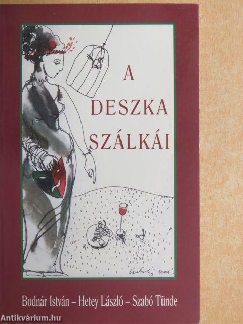 A deszka szálkái