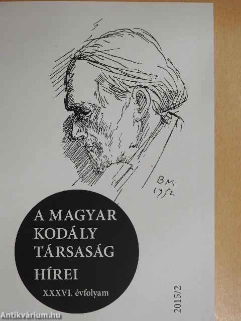 A Magyar Kodály Társaság Hírei 2015/2.