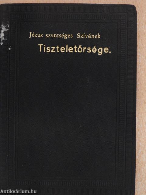 Jézus szentséges Szivének Tiszteletőrsége