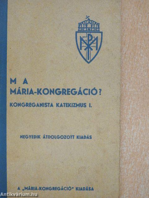 Mi a Mária-kongregáció?