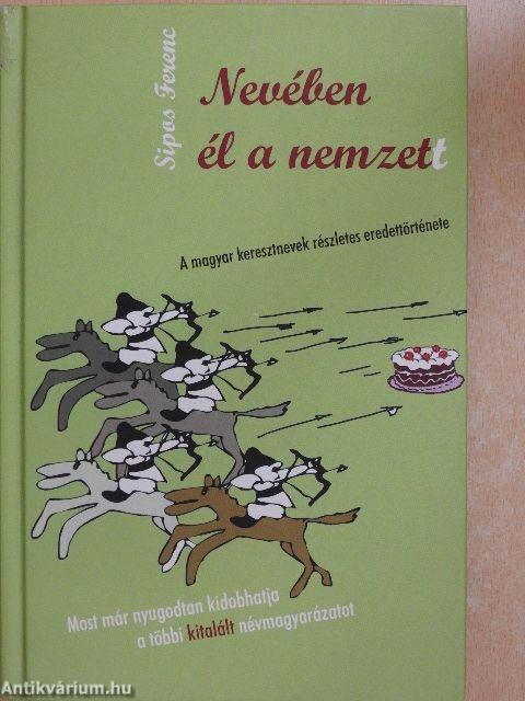 Nevében él a nemzett