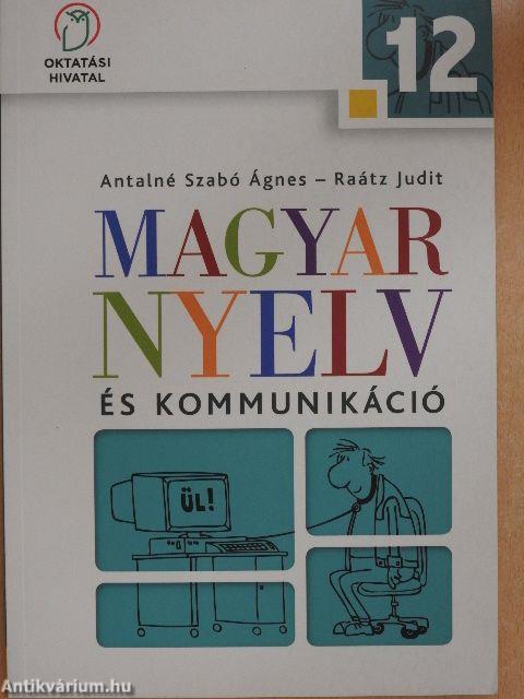 Magyar nyelv és kommunikáció 12.