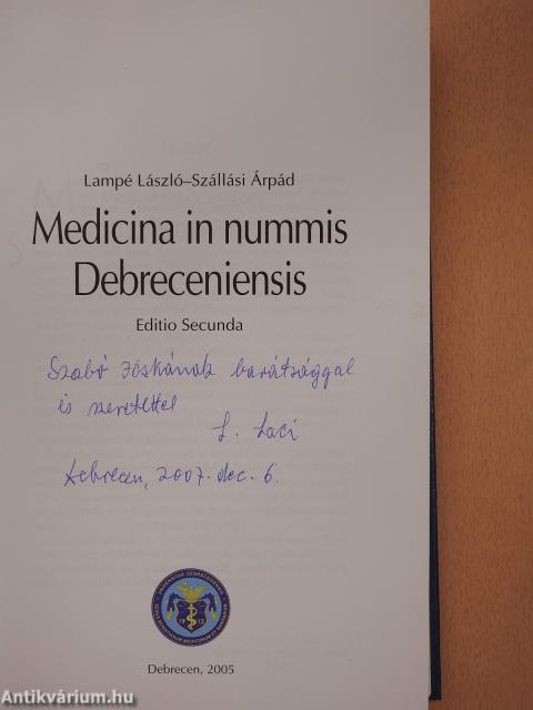 Medicina in nummis Debreceniensis (dedikált példány)