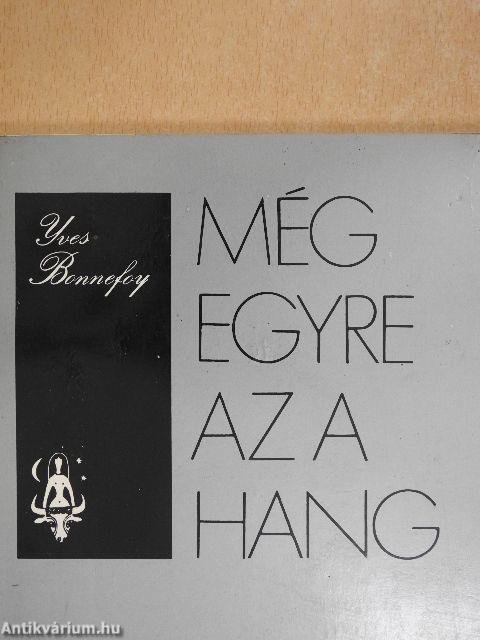 Még egyre az a hang