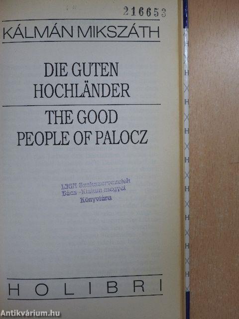 Die Guten Hochländer/The Good People of Palocz