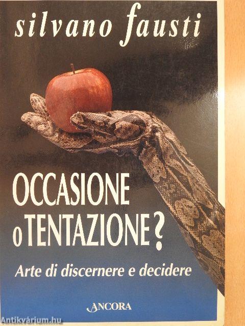 Occasione o tentazione? - Silvano Fausti - Ancora - Libro Àncora Editrice