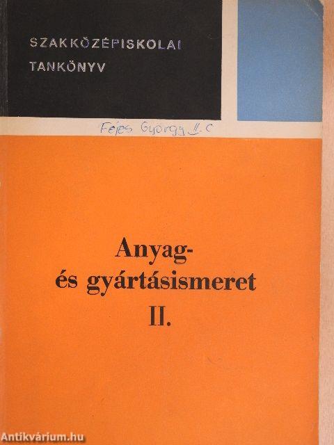 Anyag- és gyártásismeret II.