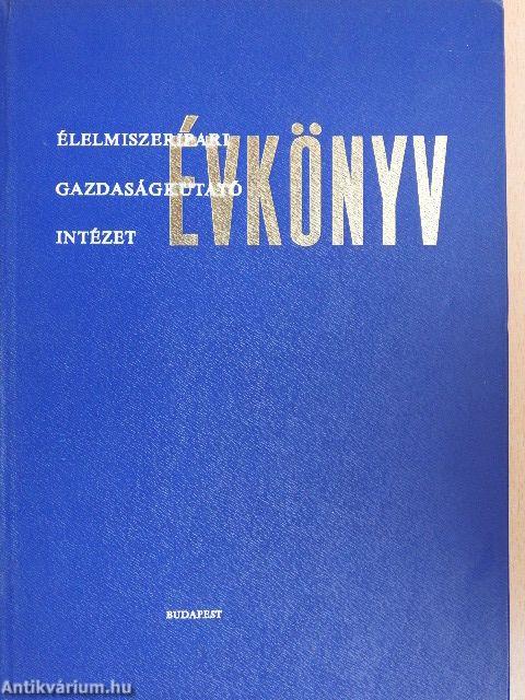 Élelmiszeripari Gazdaságkutató Intézet évkönyve 1970