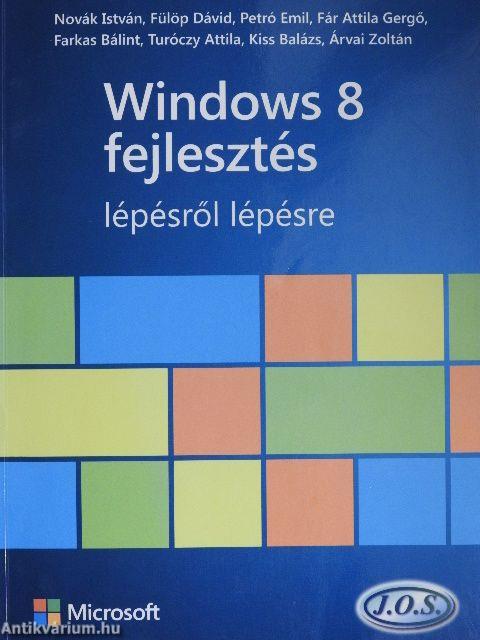 Windows 8 fejlesztés lépésről lépésre