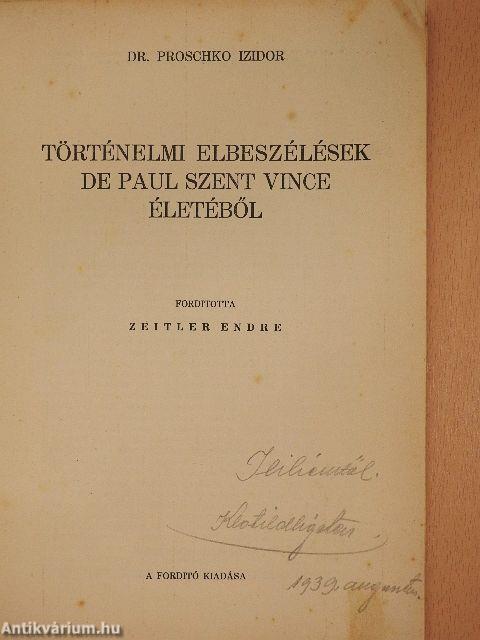 Történelmi elbeszélések De Paul Szent Vince életéből