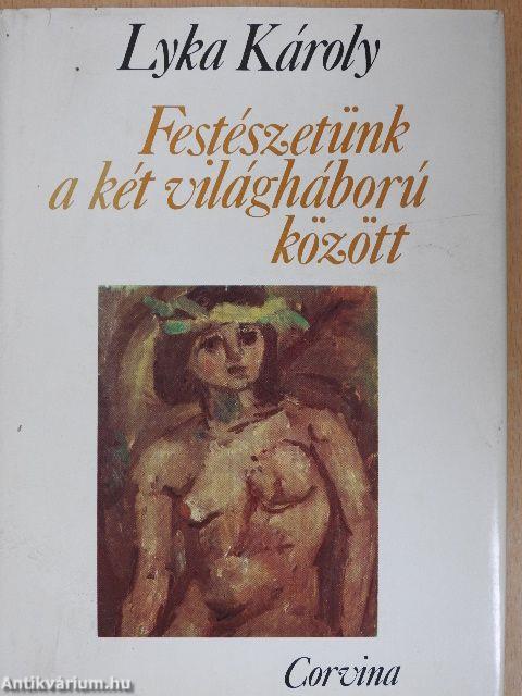 Festészetünk a két világháború között