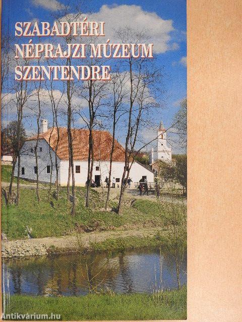 Szabadtéri Néprajzi Múzeum