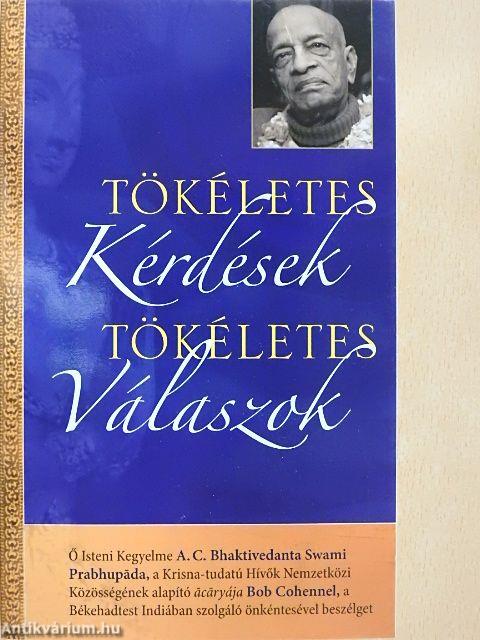 Tökéletes kérdések, tökéletes válaszok