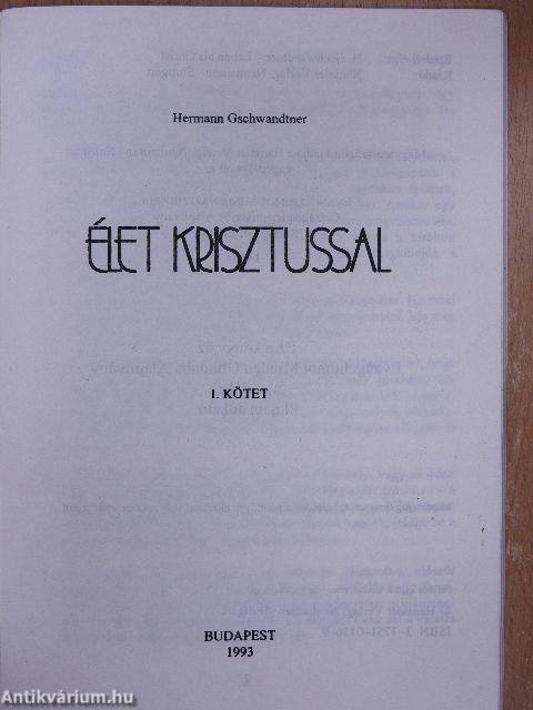 Élet Krisztussal I.