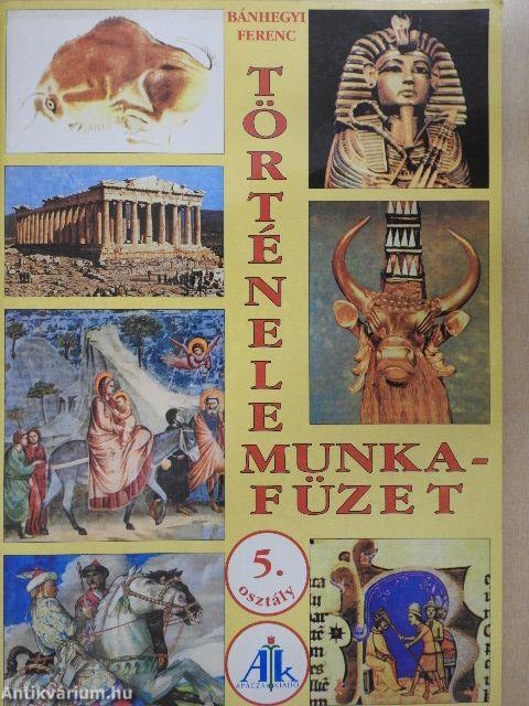 Történelem munkafüzet 5.