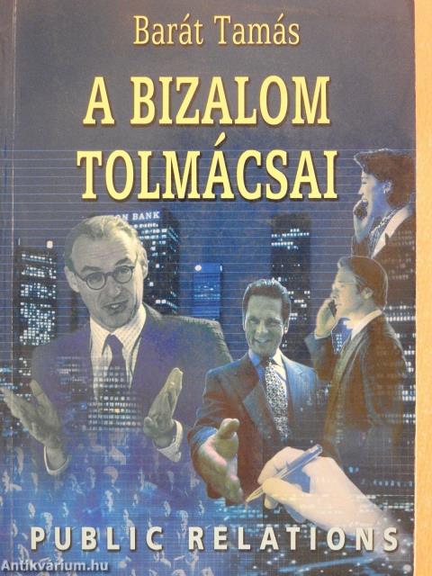 A bizalom tolmácsai (dedikált példány)