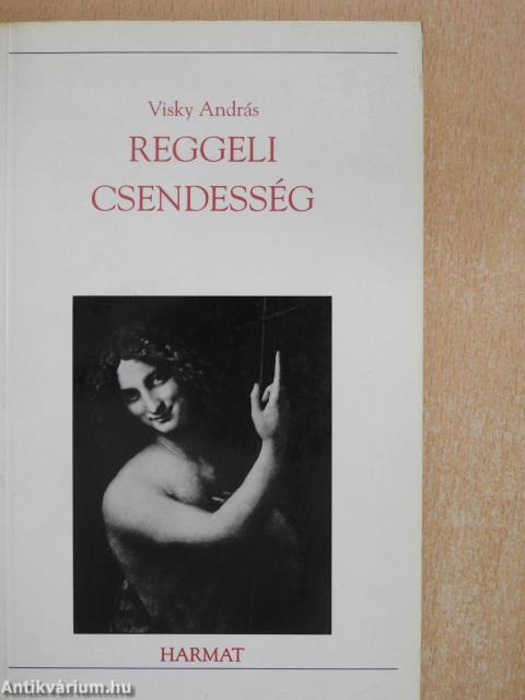 Reggeli csendesség (dedikált példány)