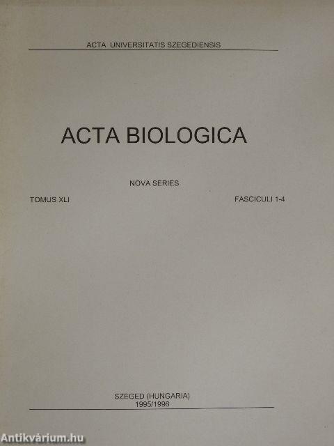 Acta Biologica Tomus XLI. Fasciculi 1-4.