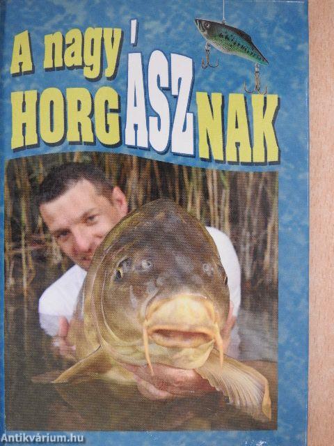 A nagy horgásznak