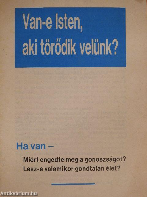 Van-e Isten, aki törődik velünk?