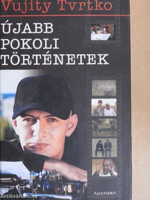 Újabb pokoli történetek