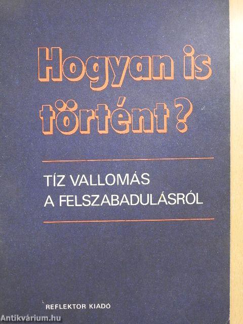 Hogyan is történt?